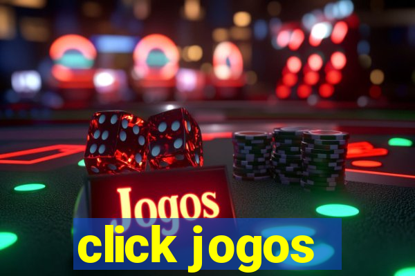 click jogos - ganhar dinheiro